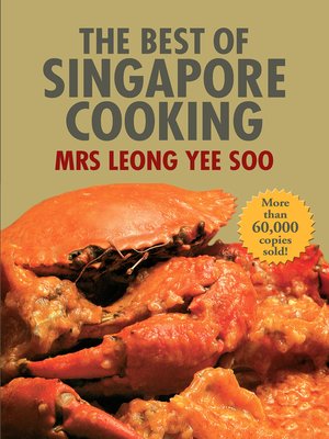 The Best of Singapore Cooking - ebook